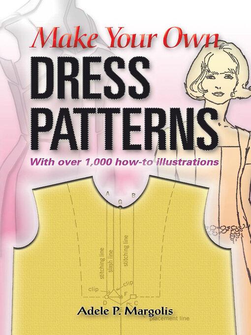 Title details for Make Your Own Dress Patterns by Adele P. Margolis - Available